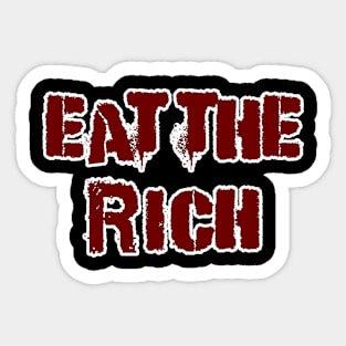 EAT THE RICH Sticker